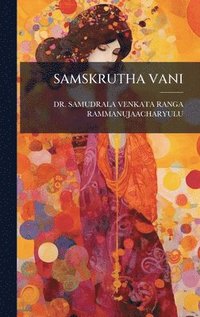 bokomslag SAMSKRUTHA VANI
