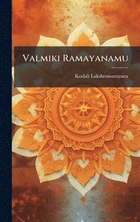bokomslag Valmiki Ramayanamu