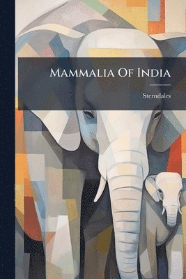 bokomslag Mammalia Of India