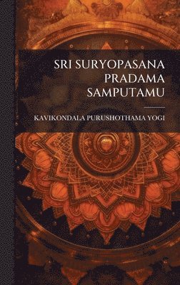 bokomslag Sri Suryopasana Pradama Samputamu