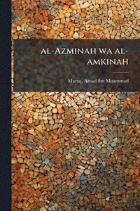 bokomslag al-Azminah wa al-amkinah