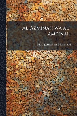 bokomslag al-Azminah wa al-amkinah