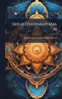 bokomslag Srilalithopakhyanam