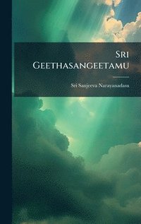 bokomslag Sri Geethasangeetamu