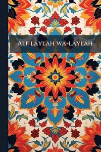 bokomslag Alf laylah wa-laylah