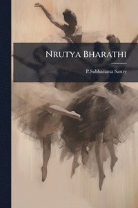 bokomslag Nrutya Bharathi