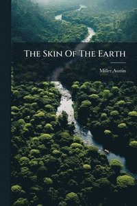 bokomslag Skin Of The Earth