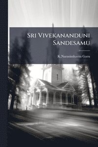 bokomslag Sri Vivekananduni Sandesamu