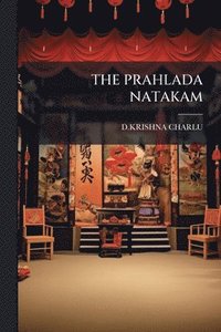 bokomslag The Prahlada Natakam