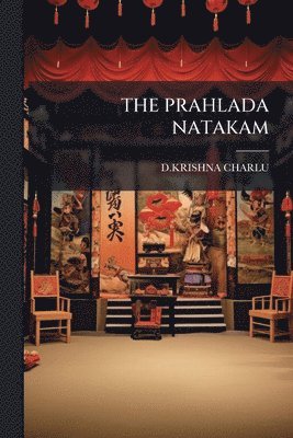 bokomslag The Prahlada Natakam