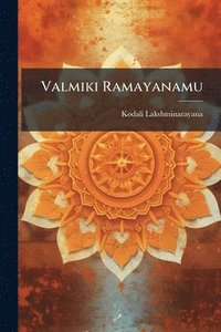 bokomslag Valmiki Ramayanamu