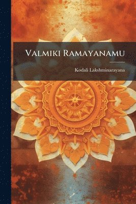 bokomslag Valmiki Ramayanamu