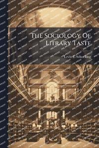 bokomslag Sociology Of Litrary Taste