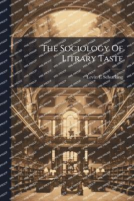 bokomslag Sociology Of Litrary Taste