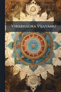 bokomslag Virabhadra Vijayamu