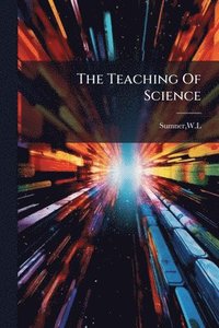 bokomslag The Teaching Of Science