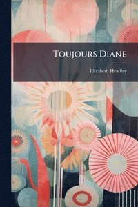 bokomslag Toujours Diane