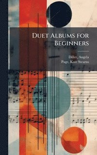 bokomslag Duet Albums for Beginners