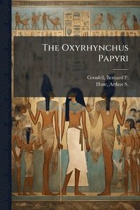 bokomslag Oxyrhynchus Papyri