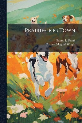 bokomslag Prairie-dog Town