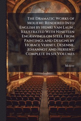 1622-1673 Molière - Dramatic Works of Moliere, Häftad