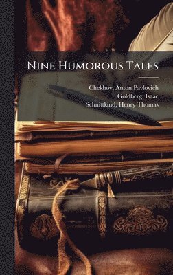 bokomslag Nine Humorous Tales