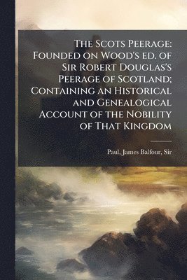 bokomslag Scots Peerage