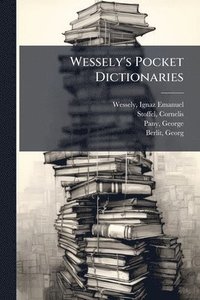 bokomslag Wessely's Pocket Dictionaries