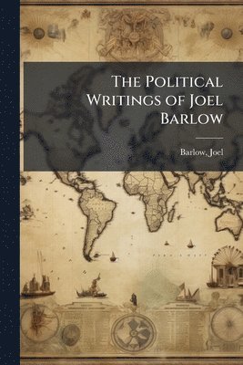 bokomslag Political Writings of Joel Barlow