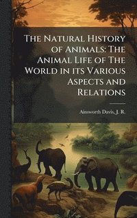 bokomslag Natural History of Animals