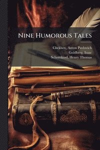 bokomslag Nine Humorous Tales