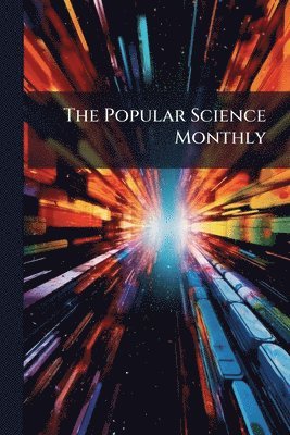 Anonymous - Popular Science Monthly, Häftad