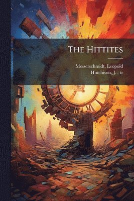 bokomslag The Hittites