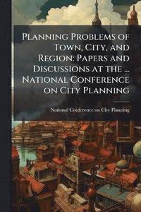 bokomslag Planning Problems of Town, City, and Region