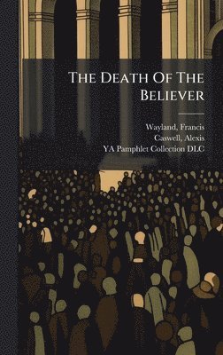 bokomslag The Death Of The Believer