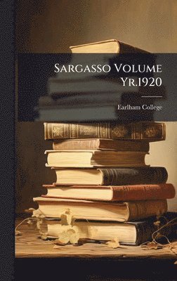 Earlham College - Sargasso Volume Yr.1920, Inbunden