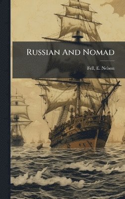 bokomslag Russian And Nomad