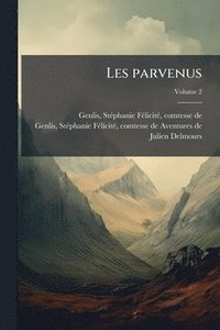 bokomslag Les parvenus