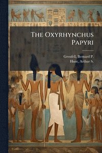 bokomslag Oxyrhynchus Papyri
