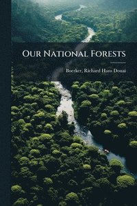 bokomslag Our National Forests