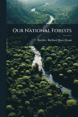 bokomslag Our National Forests