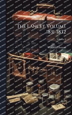 bokomslag Lancet Volume 1831-1832