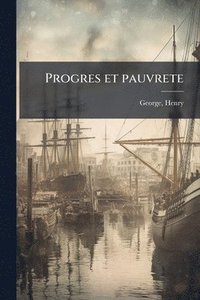 bokomslag Progres et pauvrete