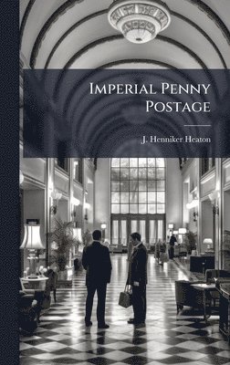 bokomslag Imperial Penny Postage