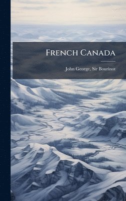 bokomslag French Canada