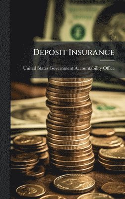 Deposit Insurance, Inbunden