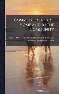 bokomslag Communication at Home and in the Community