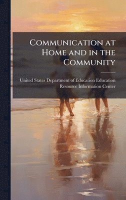 bokomslag Communication at Home and in the Community