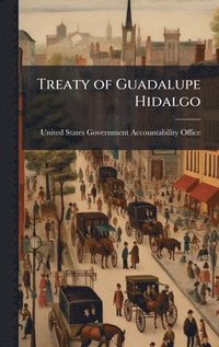 bokomslag Treaty of Guadalupe Hidalgo