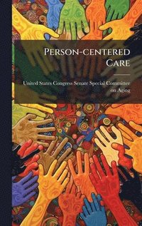 bokomslag Person-centered Care